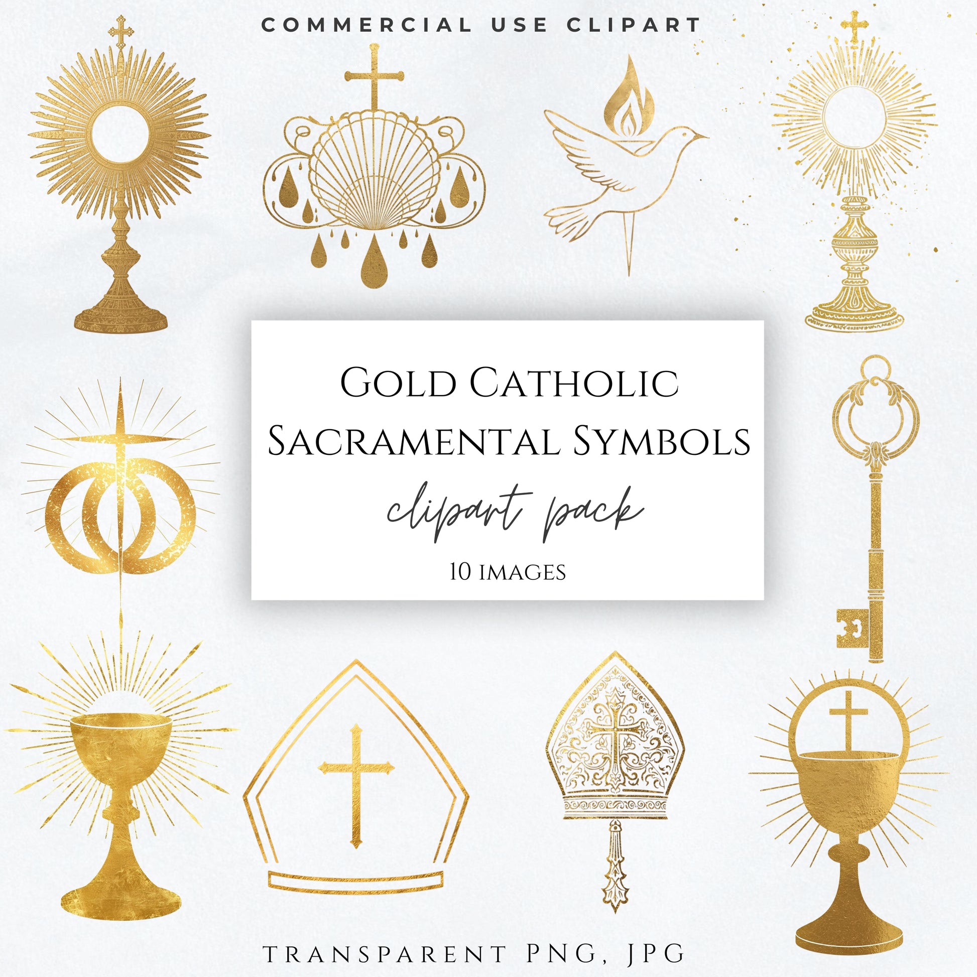 May include: A collection of gold Catholic sacramental symbols including monstrances, a dove, a key, a chalice, and miters. The text reads: COMMERCIAL USE CLIPART, GOLD CATHOLIC SACRAMENTAL SYMBOLS, clipart pack, 10 IMAGES, TRANSPARENT PNG, JPG.
