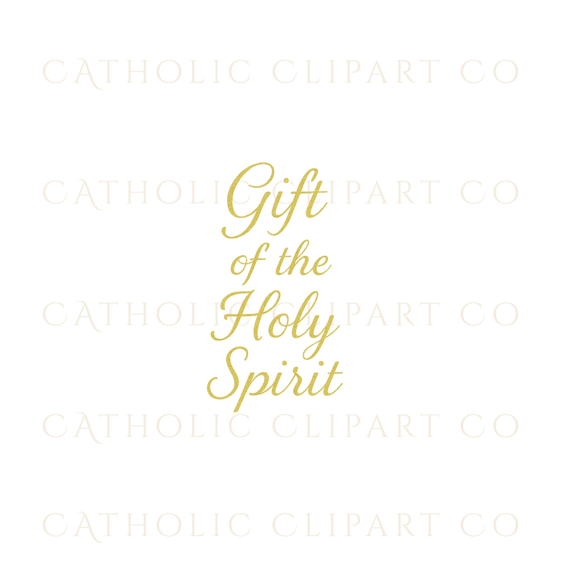 Gift of the Holy Spirit gold religious text | Don del Espíritu Santo en texto religioso dorado